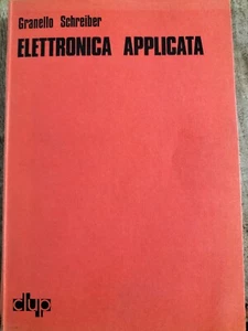  Granello, Schreiber ELETTRONICA APPLICATA temi d'esame CLUP 1977 - Picture 1 of 1
