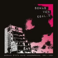 Various Artists Sowas Von Egal.: German Synth Wave Underground 1981-1984 -  (CD)