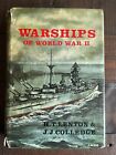 Warships Of World War Ii Hb H T Lenton & J J Colledge