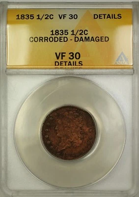1835 Classic Head Half Cent 1/2c Coin ANACS VF-30 Details Corroded Damaged - Image 1 of 2