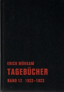 Mühsam, Erich: Tagebücher; Teil: Band 12., 1922-1923 - Picture 1 of 1