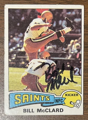BILL MCCLARD AUTOGRAPHED 1975 TOPPS FOOTBALL CARD # 382 NEW ORLEANS SAINTS - Image 1 of 4