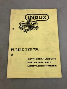 INDUX Pump Type 75C Operating Instructions Spare Parts List etc / 22 - Picture 1 of 2