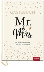 Gästebuch Mr. & Mrs.: Die besten Wünsche für das Brautpaar Die besten Wünsche fü - Picture 1 of 1