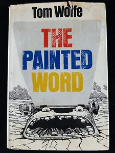 The Painted Word 1975 Tom Wolfe HC DJ first 1st edition printing hardcover - Picture 1 of 6