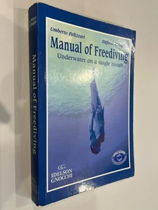 Manual of Freediving Underwater on a Single Breath Umberto Pelizzari Apnea - Picture 1 of 2