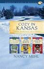Cozy in Kansas: In the Dead of Winter/Bye, Bye Bertie/For Whom the Weddin - GOOD