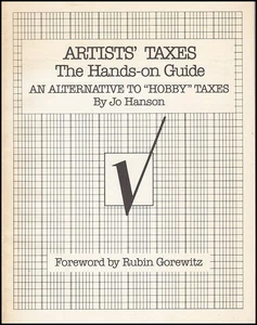 Artists' Taxes the Hands-On Guide: An Alternative to Hobby Taxes - Picture 1 of 2