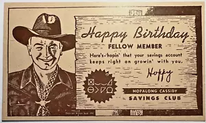 1951 WILLIAM BOYD AS HOPALONG CASSIDY SAVING CLUB Cartolina Buon compleanno D6 - Foto 1 di 3