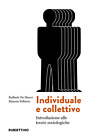 Libri De Mucci Raffaele / Simona Fallocco - Individuale E Collettivo. Introduzio