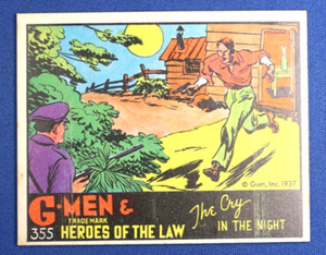 1936 Gum G-Men & Heroes of The Law - #355 "The Cry in the Night" - ExMt