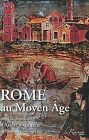 Rome Au Moyen Age Von Vauchez, André, Barone, Giulia | Buch | Zustand Sehr Gut