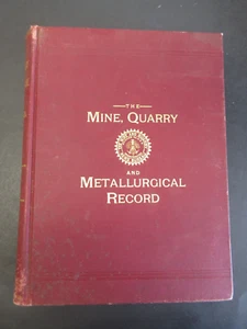 RARE THE MINE, QUARRY AND METALLURGICAL RECORD BOOK #84 1896 USA CANDA & MEXICO - Picture 1 of 13