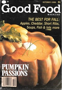Good Food Magazine Vintage October 1986 Pumpkin Passions & Fall Recipes - Foto 1 di 3
