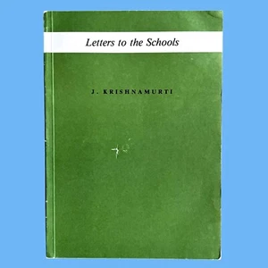 Krishnamurti- Letters to the Schools (1981 1st Ed) UK PB Philosophy See Photos - Picture 1 of 4