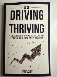 Signed by the Author , Just Driving to Thriving: Jeff Sitt , - Picture 1 of 3