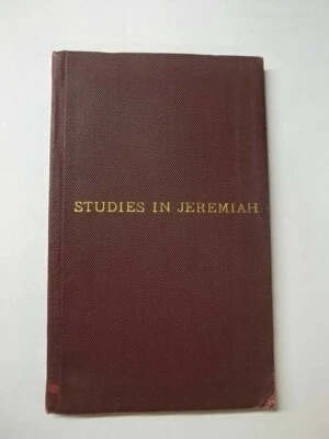 1896 30 Studies In Jeremiah By Wilbert W. White Book - Image 1 of 4