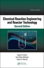 Chemical Reaction Engineering and Reactor Technology, Second Edition by Tapio O.