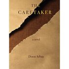 The Caretaker - Hardback NEW Arbus, Doon