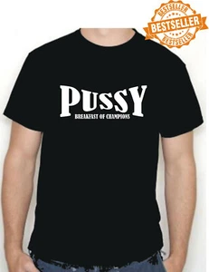 PUSSY / Breakfast of champions / T-shirt / STAG NIGHT / BIRTHDAY Party / S-XXL - Picture 1 of 12