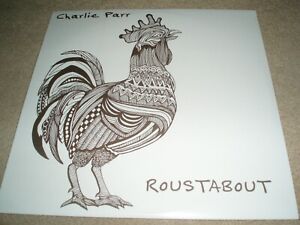 Charlie Parr LP Roustabout / Charlie Patton  / John Fahey