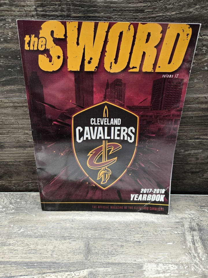 2017-18 CLEVELAND CAVALIERS NBA BASKETBALL THE SWORD YEARBOOK PROGRAM LeBRON - Image 1 of 1