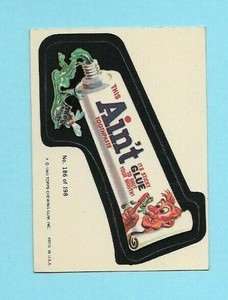 1980 Topps Wacky Packages 3RD Series #186 Ain't Toothpaste