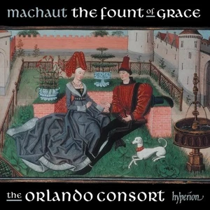 Machaut: The Fount Of Grace (The Orlando Consort) (Hyperion Records) - Picture 1 of 1
