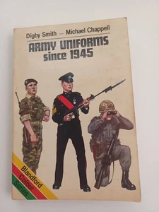Army Uniforms Since 1945 Military History Paperback Book by Digby Smith 1980 - Picture 1 of 8