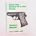 Pistolets Know Your Walther Pp and Ppk (Know Your Gun) Hoffschmidt livre de poche 1975