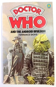DOCTOR WHO AND THE ANDROID INVASION. TERRANCE DICKS. TARGET 1978. GOOD - Picture 1 of 6