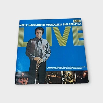 Merle Haggard Live In Muskogee & Philadelphia Vinyl LP Axis Records 1970 AX1110 - Image 1 of 4