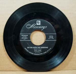 Patti Page - Go On With The Wedding / The Voice Inside (45 RPM, 1955, Mercury) - Bild 1 von 5