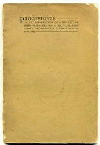 Proceedings At The Presentation of a PORTRAIT OF JOHN GREENLEAF WHITTIER 1885 - Picture 1 of 2