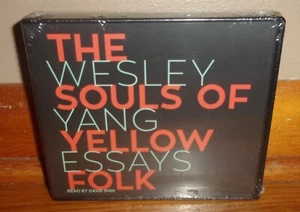 THE SOULS OF YELLOW FOLK-Essays-Wesley Yang-BRAND NEW, SEALED 6 CD Audiobook! - Picture 1 of 3