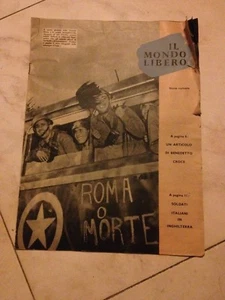 IL MONDO LIBERO NUMERO9:UN SERVIZIO CON BENEDETTO CROCE,SOLDATI ITAL.INGHILTERRA - Foto 1 di 4
