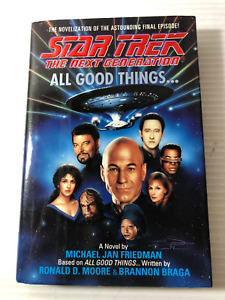 b STAR TREK The Next Generation ALL GOOD THINGS 1994 Michael Jan Friedman SIGNED