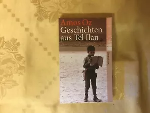 Geschichten aus Tel Ilan von Amos Oz (2010, Taschenbuch) signiert - Bild 1 von 2