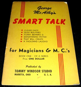 MAGIC BOOK 1945 SMART TALK FOR MAGICIANS AND MCs by GEORGE McATHY TOMMY WINDSOR - Picture 1 of 3