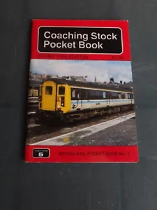 Platform 5 1986 ABC BR Coaching Stock Pocket Book Mk1 2 3 Coaches 8th Edition - Picture 1 of 6