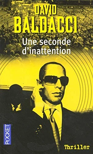 UNE SECONDE D'INATTENTION (THRILLER) (FRENCH EDITION) By David Baldacci - Image 1 of 1