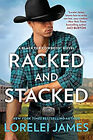 Racked and Stacked Paperback Lorelei James