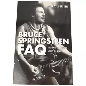 Bruce Springsteen FAQ The Boss by John D Luerssen 2012 USA Music Singer PBack Vg - Bild 1 von 5
