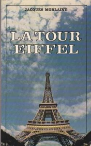 La Tour Eiffel | Morlaine Jacques | Guter Zustand - Bild 1 von 1