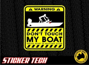 ADVERTENCIA NO TOQUES CALCOMANÍA PEGATINA BARCO 4 PESCA YAMAHA HONDA FUERABORDA ESQUÍ PEQUEÑO - Imagen 1 de 1
