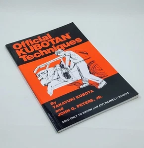 Official Kubotan Techniques By Takayuki Kubota & John G. Peters, Jr. VGC PB - Imagen 1 de 6