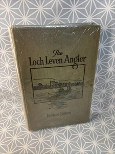The Loch Leven Angler  - Robert Burns Begg  revised edition 1934 - Picture 1 of 10