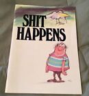 Sh*t Happens - Komiks Oprawa miękka 1988 Wieża kości słoniowej Publishing