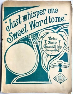 ANTIGUA PARTITURA DE GRAN FORMATO 1910 "JUST WHISPER ONE SWEET WORD TO ME" - Imagen 1 de 1