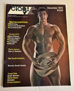 Ciao The World of Gay Travel Magazine December 1973 Good Gay Male Interest QQ - Picture 1 of 4